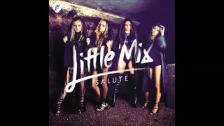 Little mix - Salute (Very Extended Version)