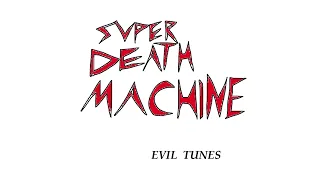 Super Death Machine - CANNIBAL CAFÉ