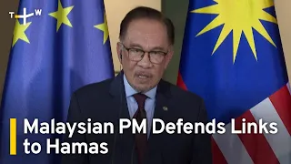 Malaysian PM Defends Links to Hamas | TaiwanPlus News