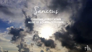 Viva Maria Choir - Sanctus by Roland Patzleiner