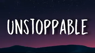 Sia - Unstoppable (Lyrics)