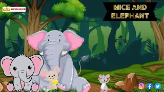 Mice and Elephant #eduDevo#kids #story#bedtimestories#panchtantra