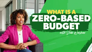 What Is a Zero-Based Budget?