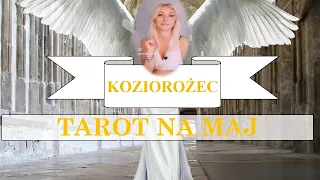 KOZIOROŻEC tarot na MAJ 2024♑horoskop miesięczny✨