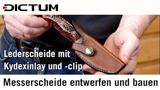 Messerscheide selbst entwerfen und bauen - Leder-Kydex-Kombination