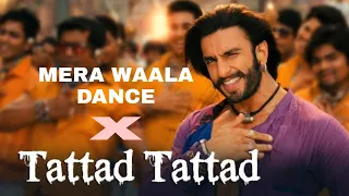 Mera Wala Dance  x Ranveer Singh | Tattad Tattad | Funny Edits | Kalakaar Factory