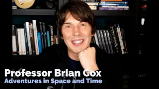 In conversation with Professor Brian Cox | Adventures in Space and Time