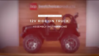 Assembly: 12V Kids Ride On Truck Car (SKY 2856 | 2857 | 5164 | 5165 | 5166)