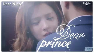♥ Dear Prince ♥ |  Дорогой Принц ♥ | клип к дораме Дорогой Принц / My Dear Prince 2017