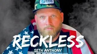 Seth Anthony - Reckless (Lyric Video)