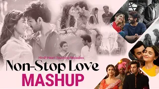 Non Stop Love Mashup 💚💛💚 Best Mashup of Arijit Singh, Jubin Nautiyal, BPraak, Atif Aslam,Neha Kakkar