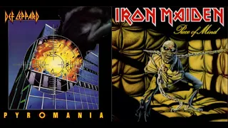 Def Leppard -  Pyromania Vs Iron Maiden - Piece Of Mind (For Joseph Manella)