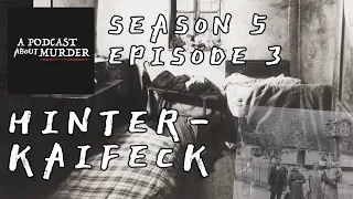 Hinterkaifeck - Episode 3 | Season 5 | A Podcast About Murder