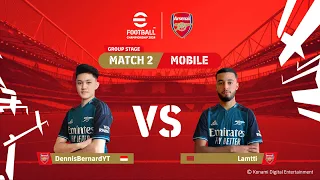 Mobile GS: DennisBernardYT - Lamtti  | eFootball™ Championship 2024 Arsenal FC Finals