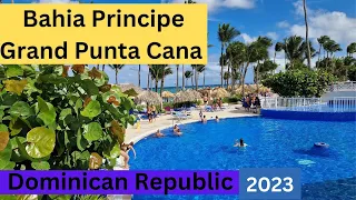 Bahia Principe Grand Punta Cana Hotel 2023