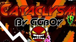 КРОВАВЫЙ И МОЙ САМЫЙ ПЕРВЫЙ ЭКСТРИМ ДЕМОН | "CATACLYSM" By GGb0y (75hz) | Geometry Dash 2.11