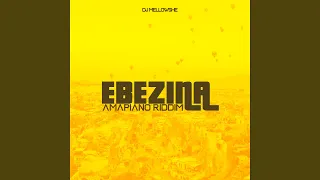 Ebezina Amapiano Riddim