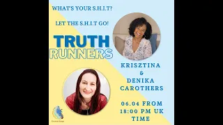 TRUTH RUNNERS EPISODE 24 WITH DENIKA CAROTHERS