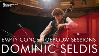 Dominic Seldis  - Empty Concertgebouw Sessions