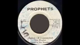 Smith & The Prophets - Valley Of Joeasaphat