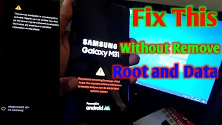Remove Samsung Bootloader Unlock Warning | This Phone is not Running official Software warning Fix