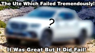 Great Ute But It Failed! | Why Did This Ute Fail? | Mercedes Benz X Class 2022 | X Class X350 CDI