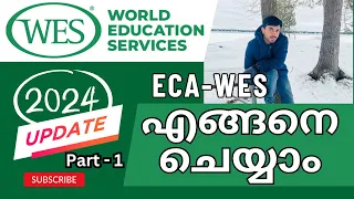 How to apply WES in Malayalam | WES-Canada | ECA -Education Credential Assessment for Canada PR 2024