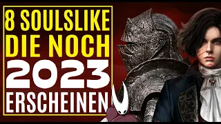 8 KRASSE SOULSLIKES DIE NOCH 2023 ERSCHEINEN!