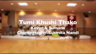 Tumi Khushi Thako | Rabindra Sangeet | Contemporary Dance | Kalapi | Susmita Nandi