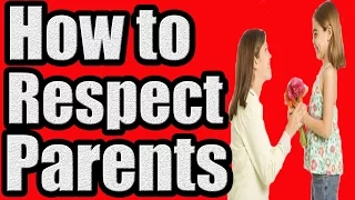 How to Respect Parents