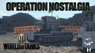 World of Tanks - Operation Nostalgia