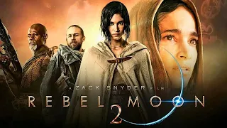Rebel Moon: Part 2 - The Scargiver Full Movie 2024 | Sci-Fi Action Adventure Movie | Fan Movie