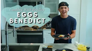Eggs Benedict | Cooking With Bradley
