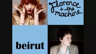 Beirut and Florence and the Machine - "Postcards from Italy"