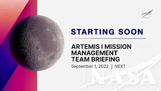 Artemis I Prelaunch Briefing with Mission Managers
