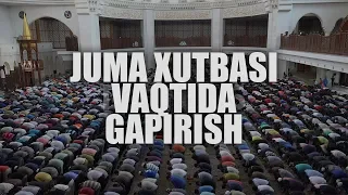 Juma xutbasi vaqtida gapirish | Shayx Sodiq Samarqandiy