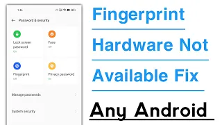 Fingerprint Hardware Not Available Problem Solve in Any Android Phone