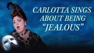 Carlotta Sings 'Jealous' | The Phantom of the Opera