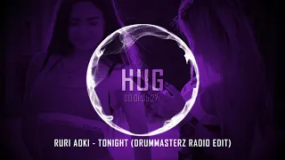 Ruri Aoki - Tonight (Drummasterz Radio Edit)