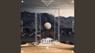 Helem (Rialians on Earth & Cafe De Anatolia Remix)