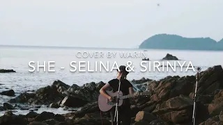 She - Selina & Sirinya [ Covered by Warin ]