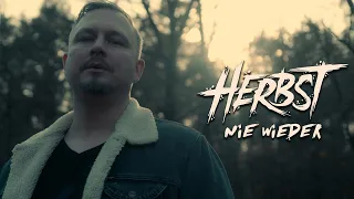 HERBST - Nie Wieder | Official Music Video | Drakkar Entertainment 2024