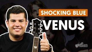 Venus - Shocking Blue (aula de guitarra)