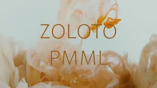 ZOLOTO - PMML  | Lyrics Video