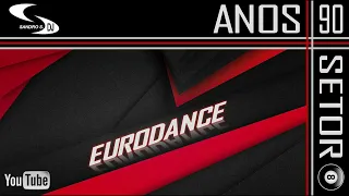 EURODANCE ANOS 90'S VOL: 76 BY DJ SANDRO S.
