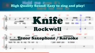 Knife - Rockwell (Tenor/Soprano Saxophone Sheet Music Gm Key / Karaoke / Easy Solo Cover)