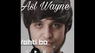 Asl Wayne  __________ Vohti bo