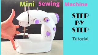 Tutorial : How to Operate a Mini Sewing Machine / For beginners