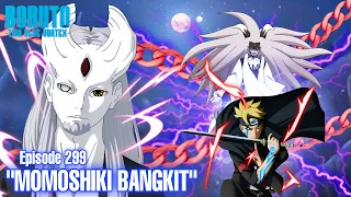 Chapter 11! Momoshiki menggunakan tubuh boruto - Boruto Episode 299 Subtitle Indonesia Terbaru