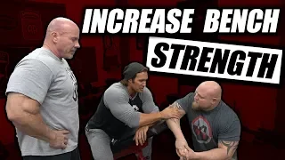 3 Tips To Increase Bench Press Strength | FT Mike O'Hearn - Stan Efferding - Matt Wenning